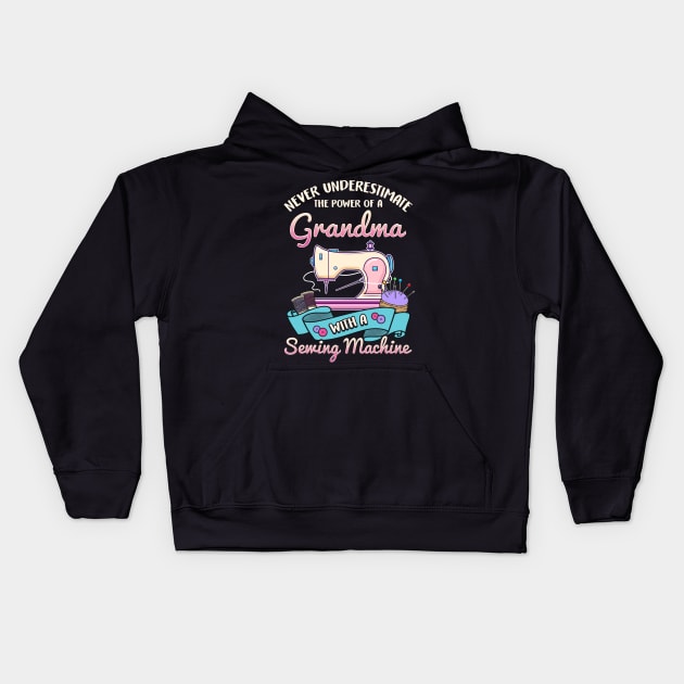 Grandma With A Sewing Machine Kids Hoodie by E